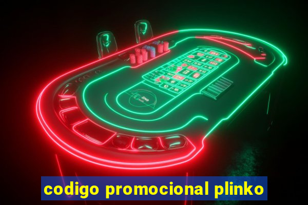 codigo promocional plinko